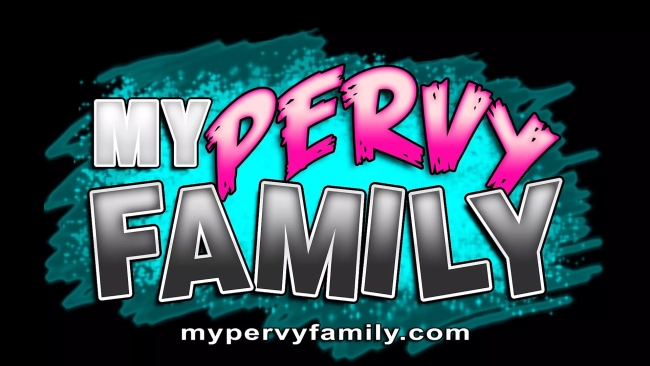 My pervy family